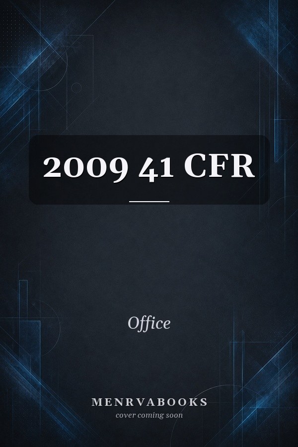 2009 41 CFR