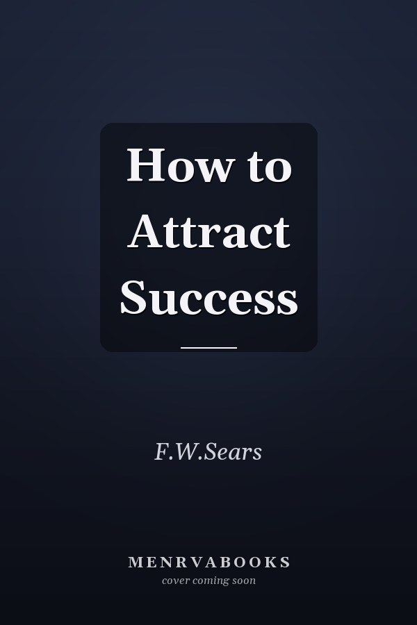 How to Attract Success