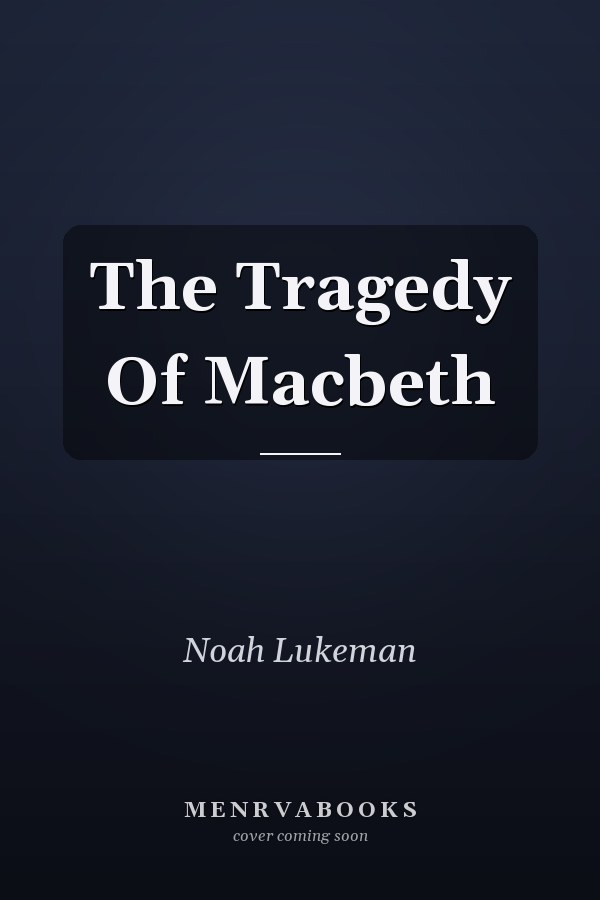 The Tragedy Of Macbeth