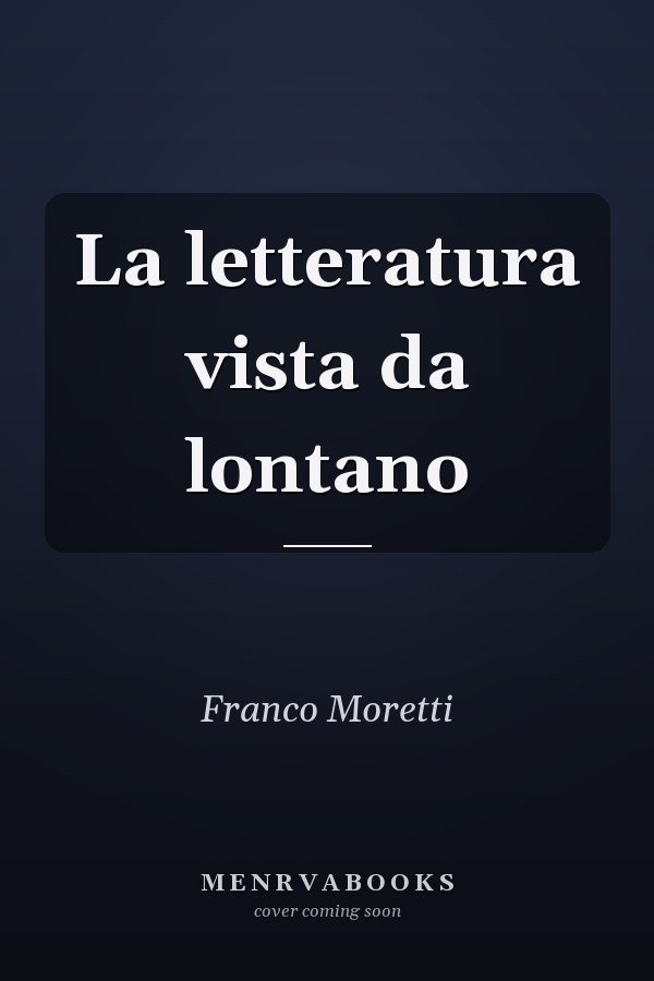 La letteratura vista da lontano