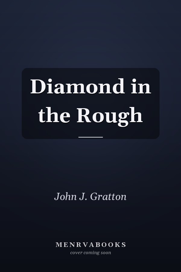 Diamond in the Rough