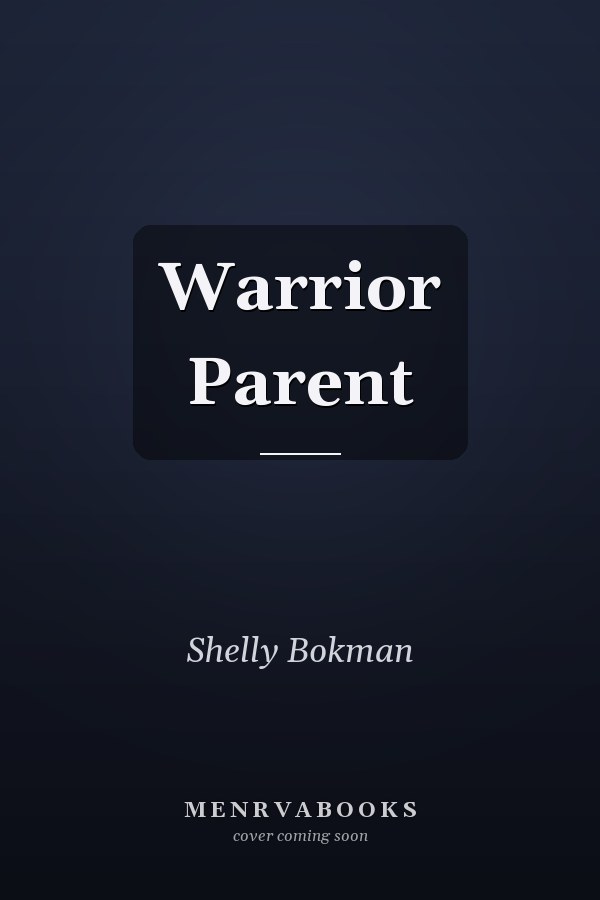 Warrior Parent