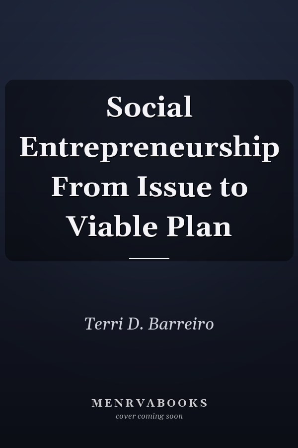 Social Entrepreneurship From Issue to Viable Plan