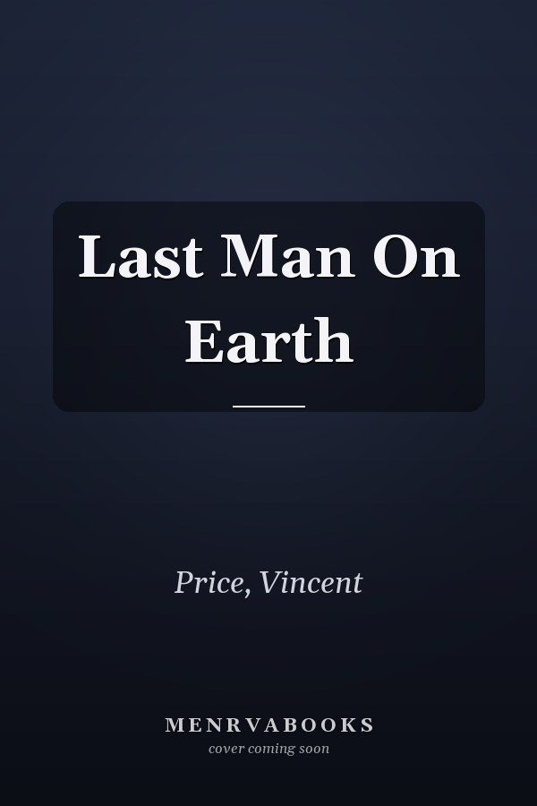 Last Man On Earth