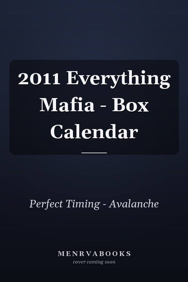 2011 Everything Mafia - Box Calendar