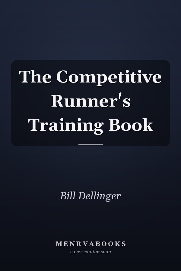 The Competitive Runner's Training Book