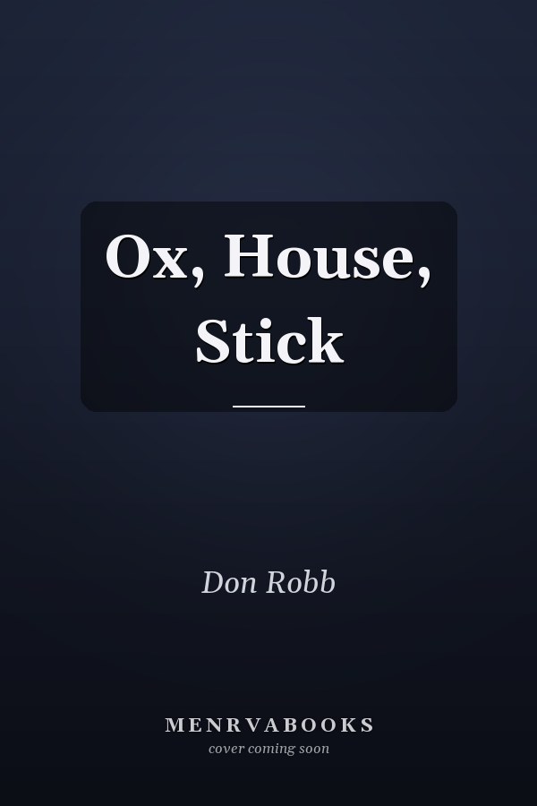 Ox, House, Stick