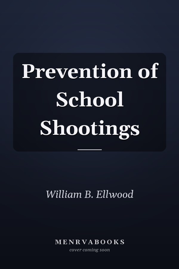 Prevention of School Shootings