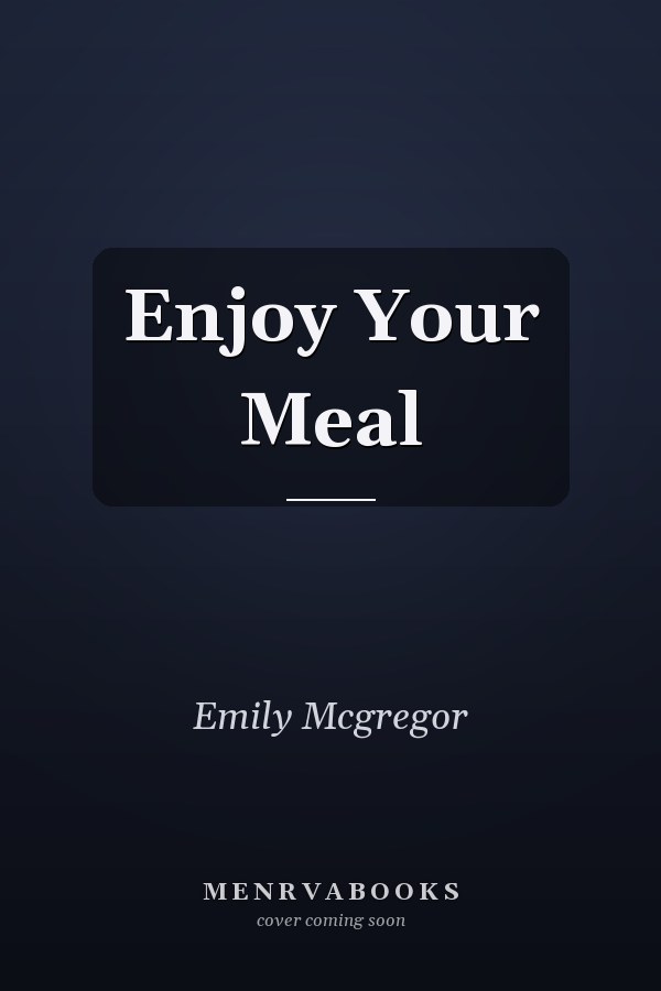 Enjoy Your Meal