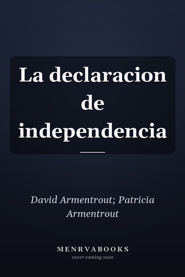 La declaracion de independencia