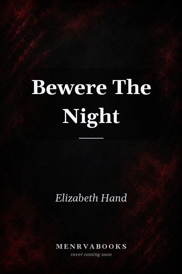 Bewere The Night