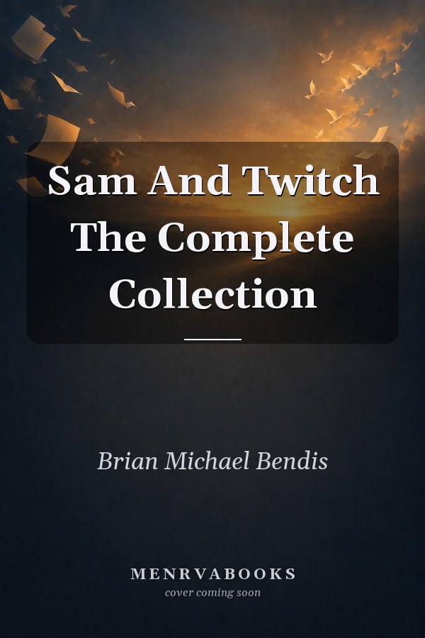 Sam and Twitch: The Complete Collection