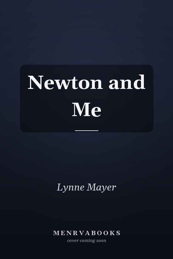 Newton and Me