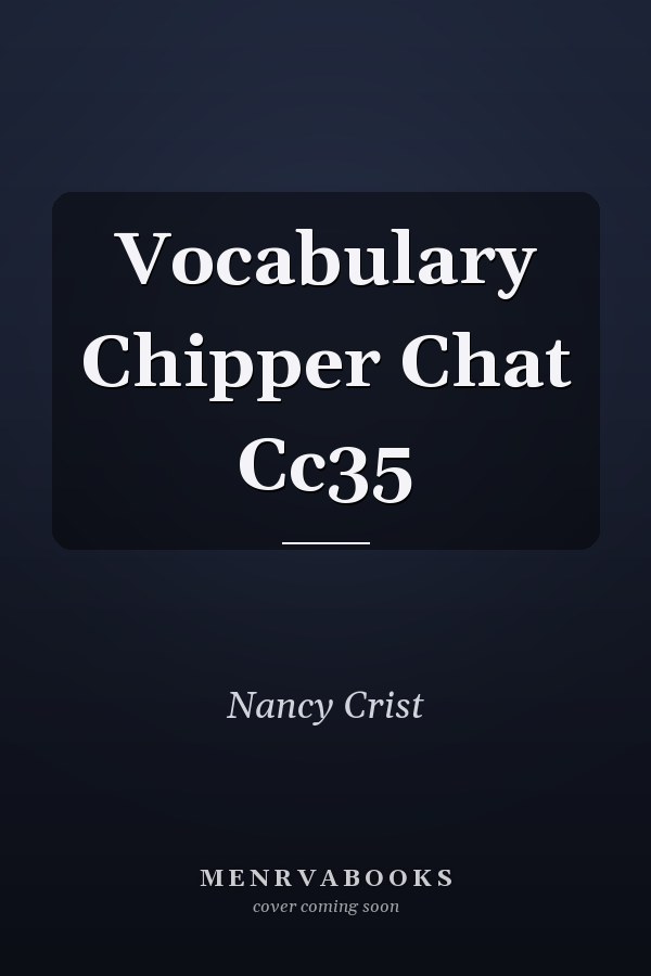 Vocabulary Chipper Chat Cc35