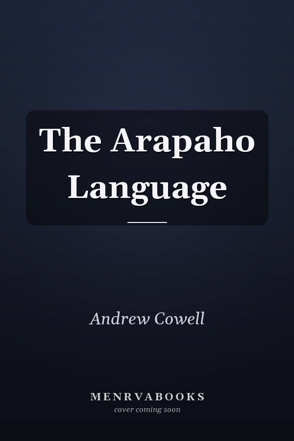 The Arapaho Language