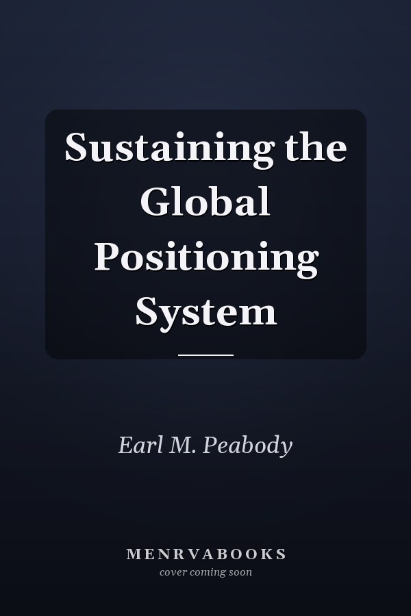 Sustaining the Global Positioning System