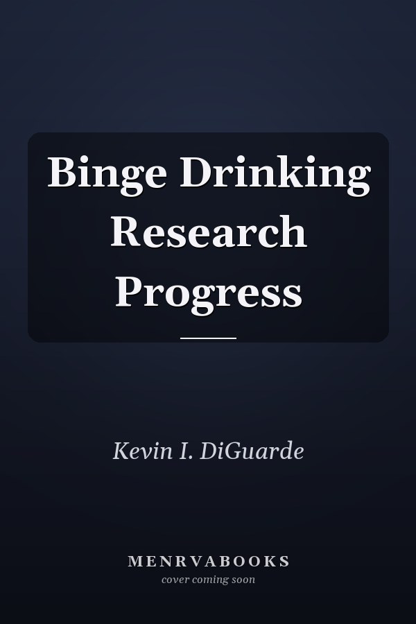 Binge Drinking Research Progress