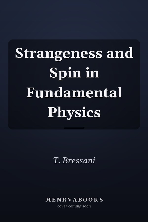 Strangeness and Spin in Fundamental Physics
