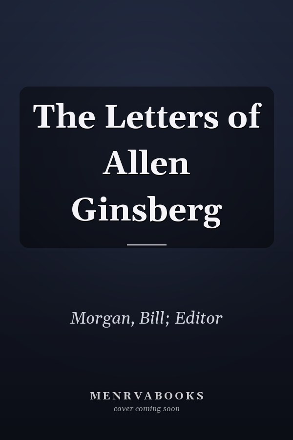 The Letters of Allen Ginsberg