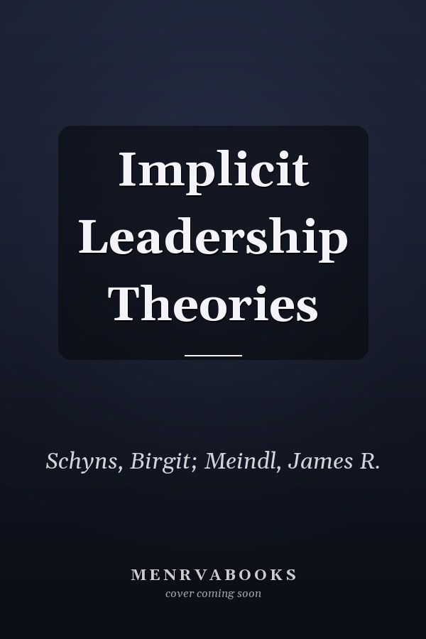 Implicit Leadership Theories