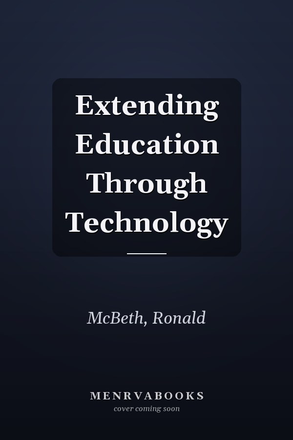 Extending Education Through Technology