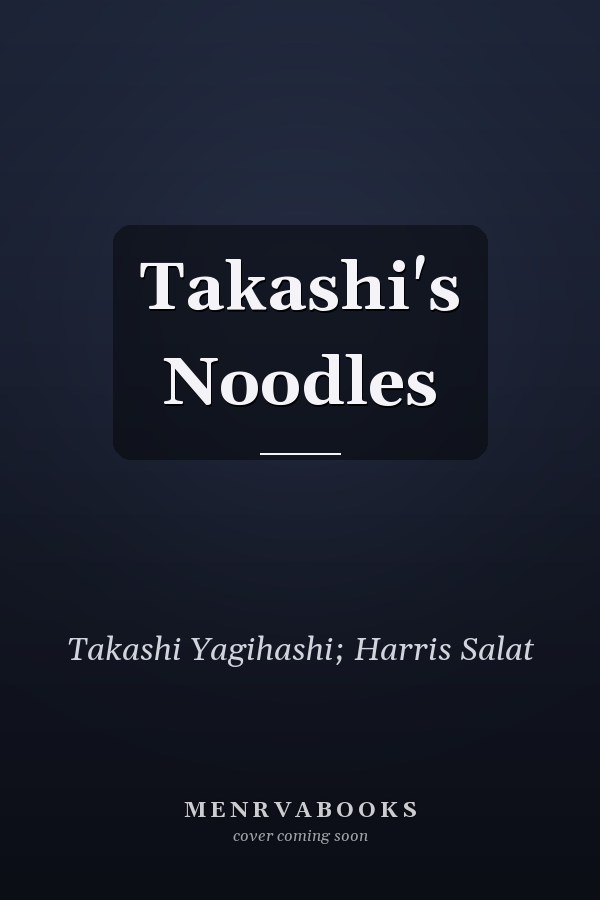 Takashi's Noodles