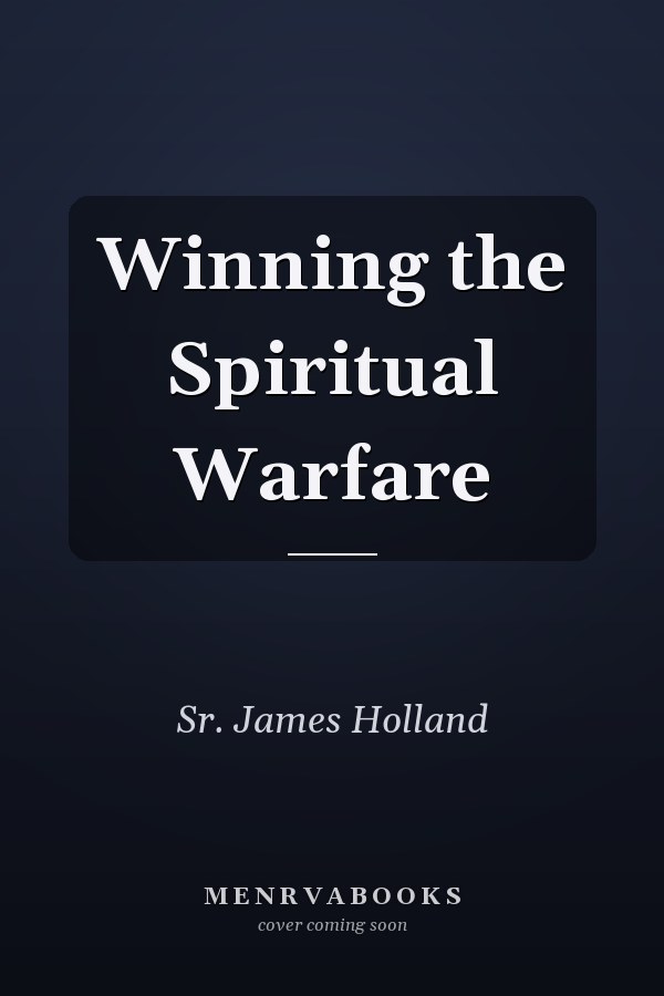 Winning the Spiritual Warfare