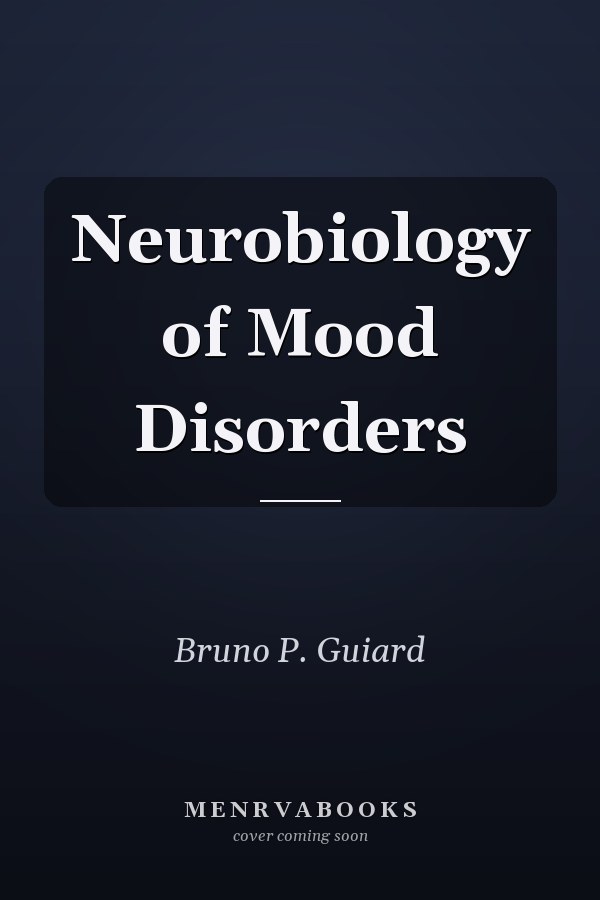 Neurobiology of Mood Disorders