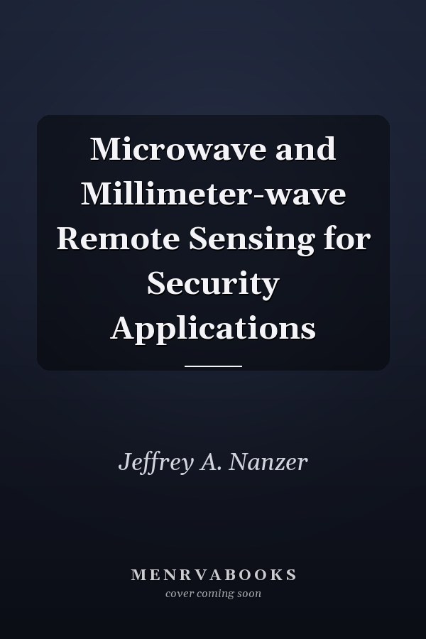 Microwave and Millimeter-wave Remote Sensing for Security Applications