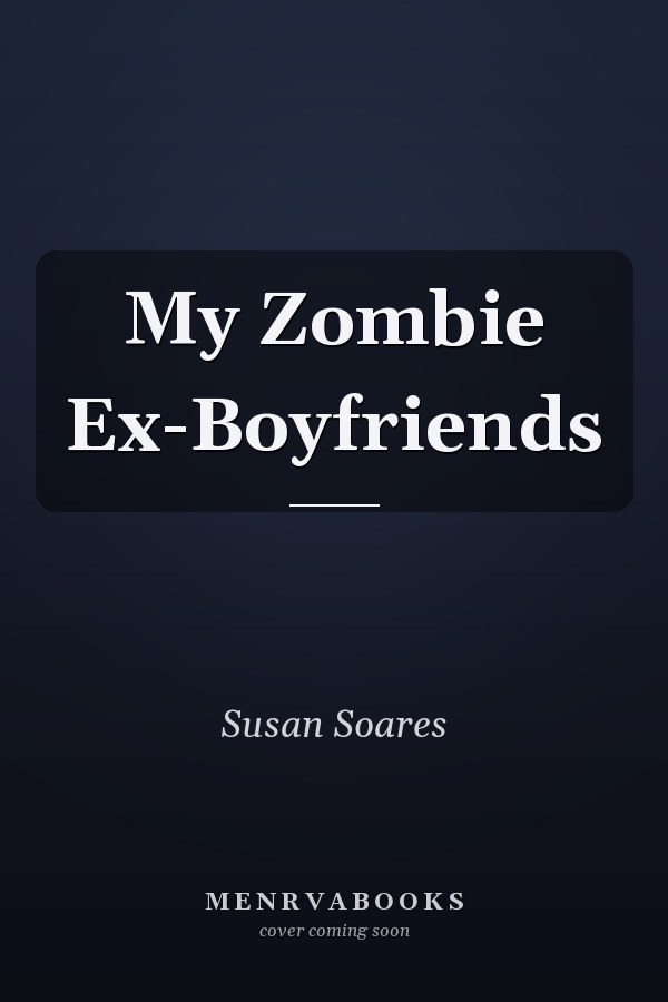 My Zombie Ex-Boyfriends