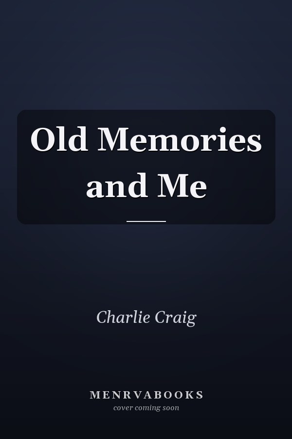 Old Memories and Me