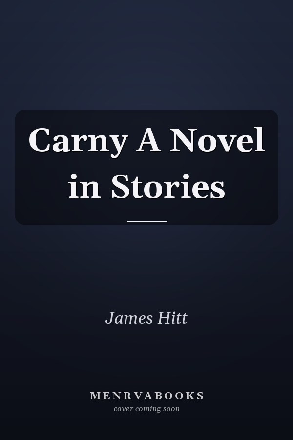 Carny A Novel in Stories