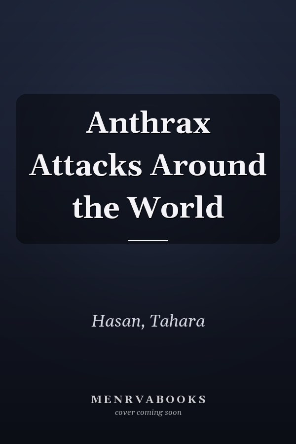 Anthrax Attacks Around the World