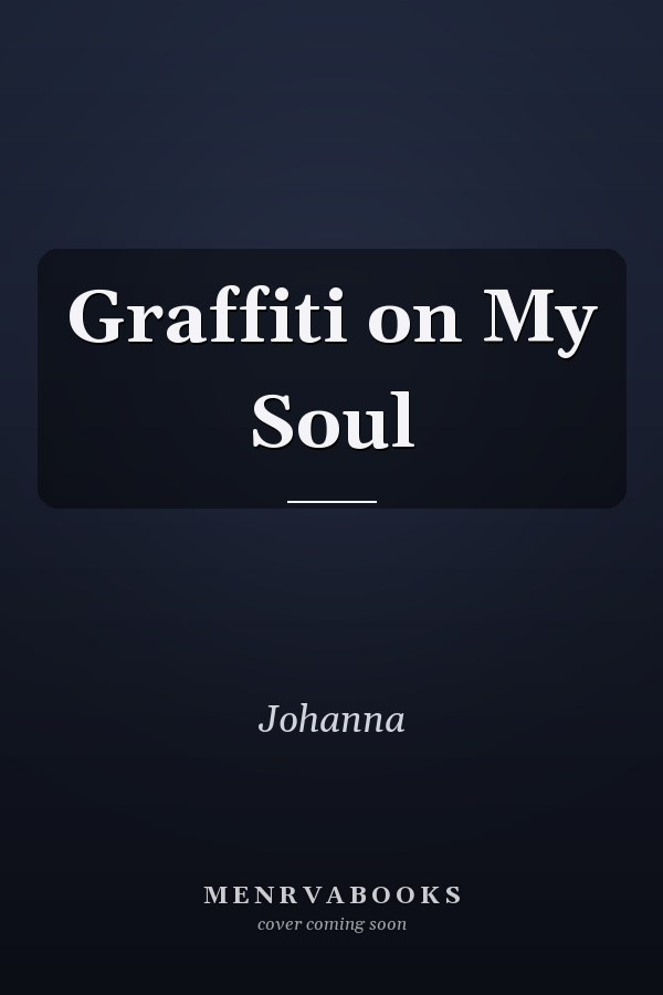 Graffiti on My Soul