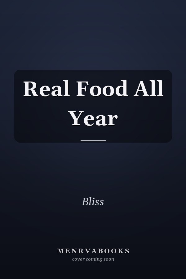 Real Food All Year