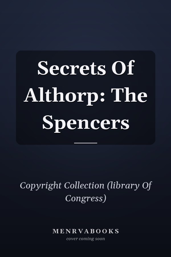 Secrets Of Althorp: The Spencers