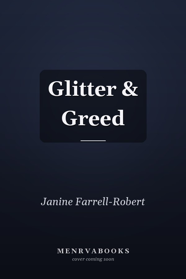 Glitter & Greed