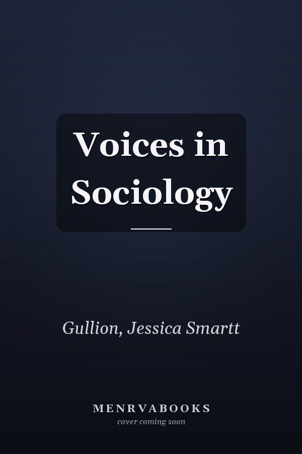 Voices in Sociology