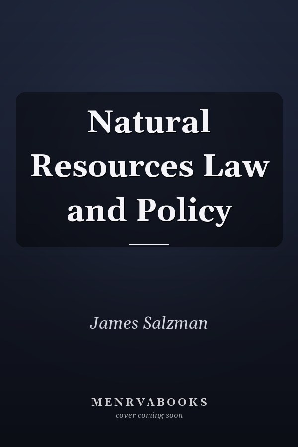 Natural Resources Law and Policy