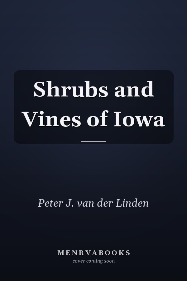 Shrubs and Vines of Iowa