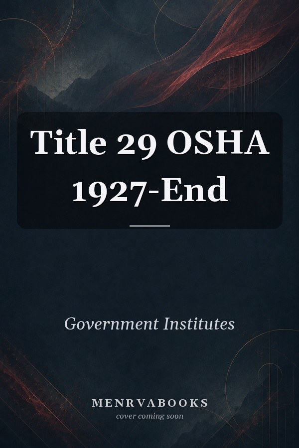Title 29 OSHA 1927-End