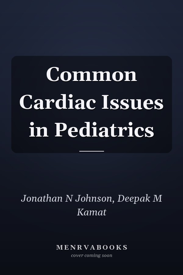 Common Cardiac Issues in Pediatrics