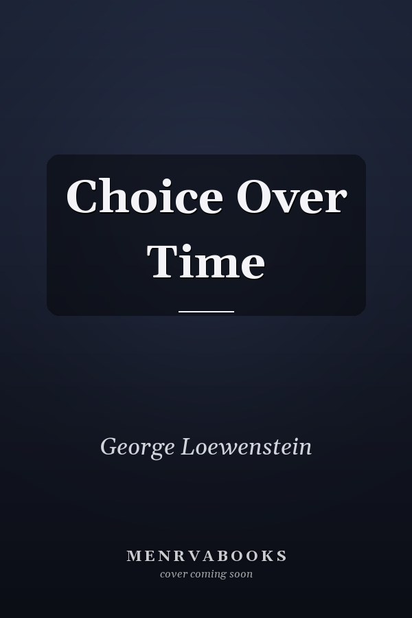 Choice Over Time