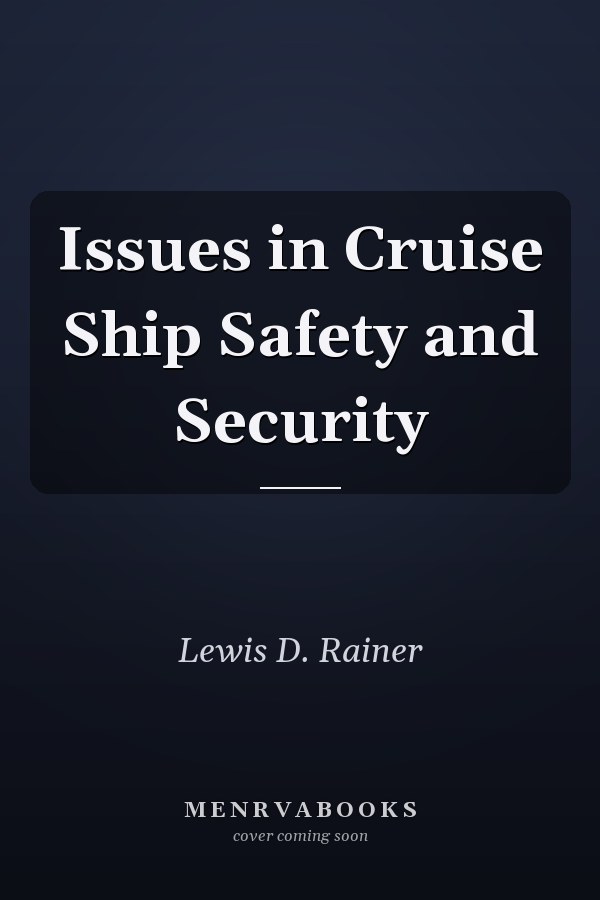 Issues in Cruise Ship Safety and Security