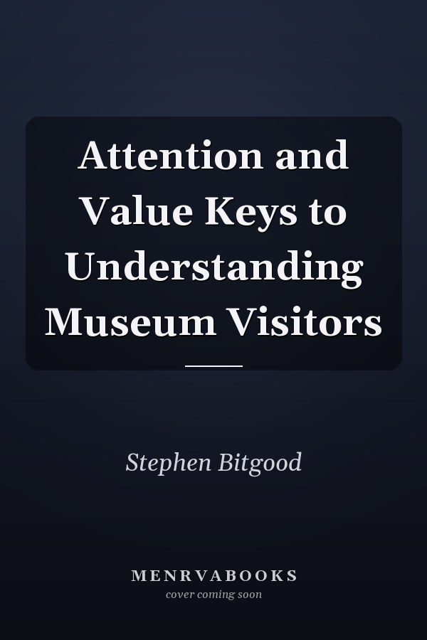Attention and Value Keys to Understanding Museum Visitors