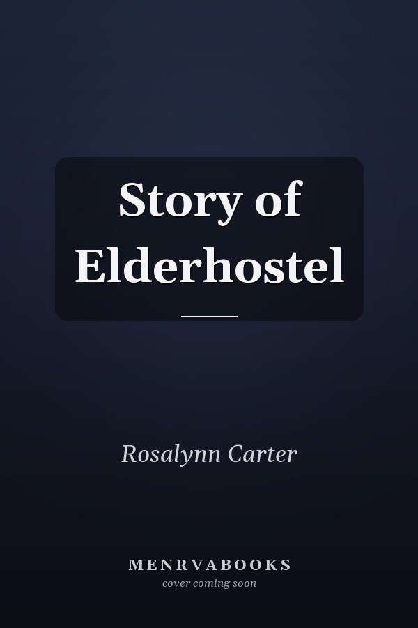 Story of Elderhostel