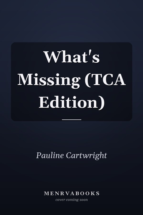 What's Missing (TCA Edition)