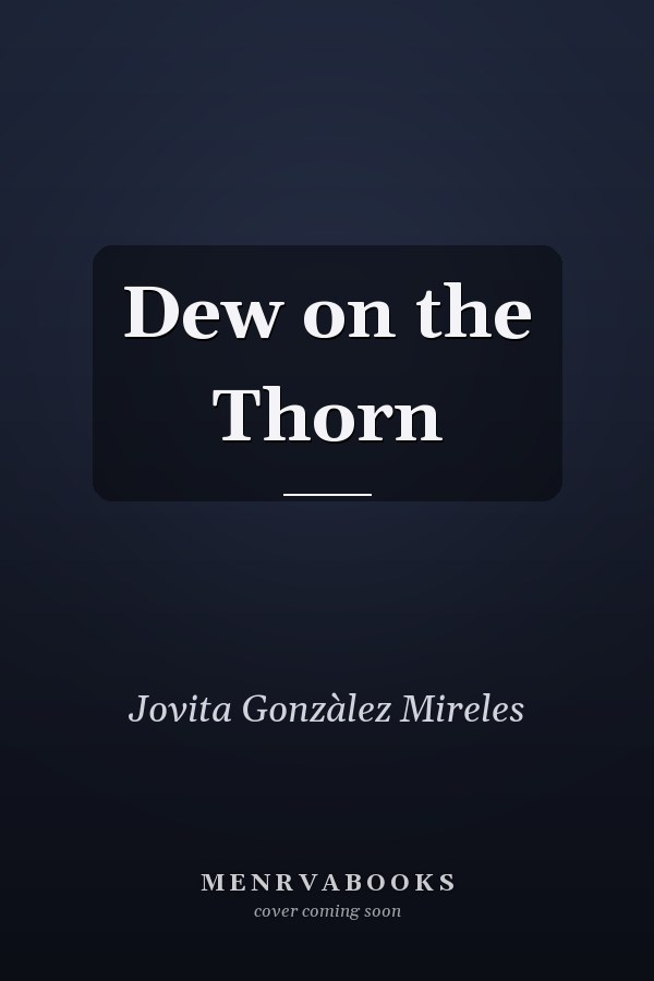 Dew on the Thorn