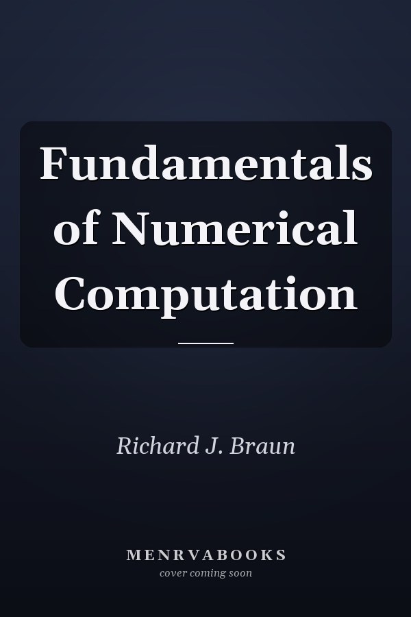 Fundamentals of Numerical Computation