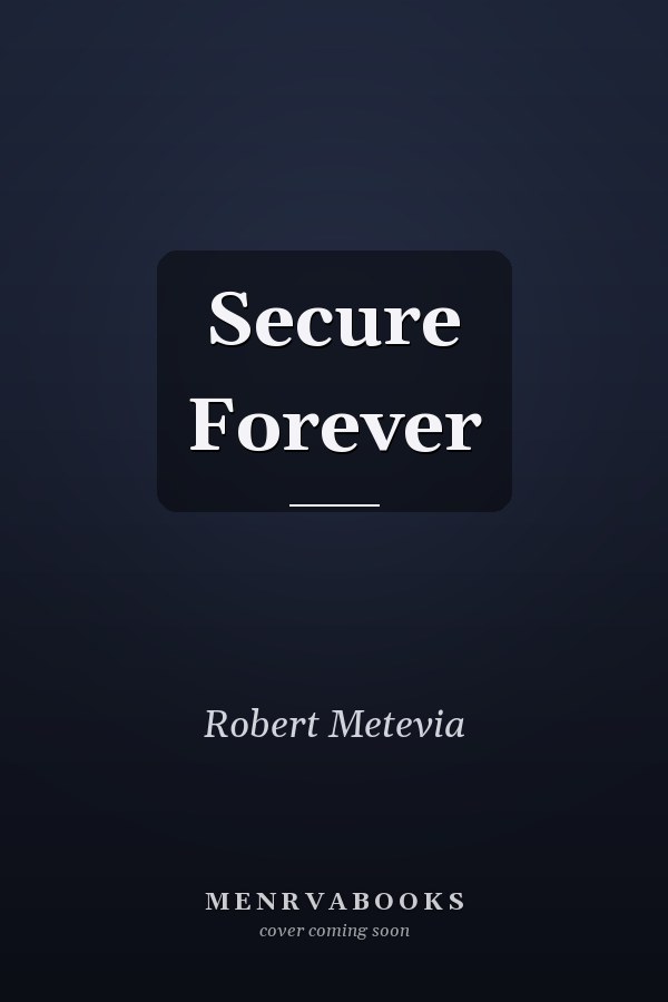 Secure Forever